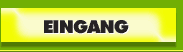 Eingang